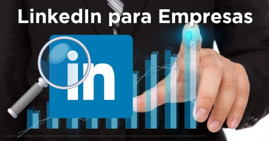 Beneficios de Linkedin para Empresas.